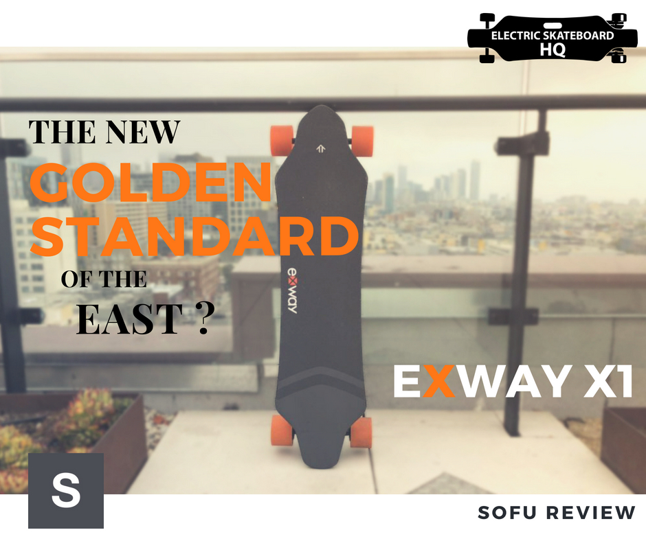 Exway X1 –  The New Golden Standard of the East?