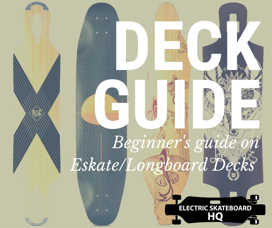Beginner’s guide to electric skateboard decks