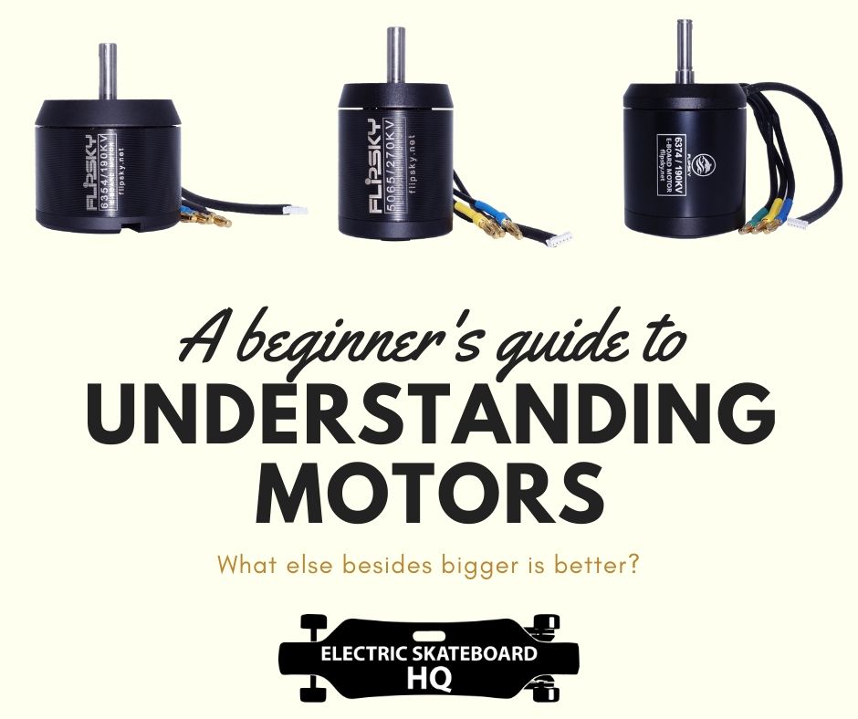 Understanding Electric Skateboard Motors – How to choose?