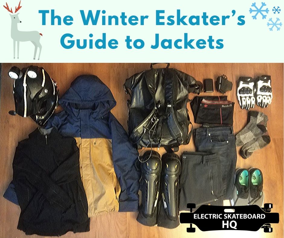 The Winter Eskater’s Guide to Jackets