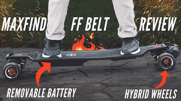 Maxfind FF-Belt Review — Big wheels and beautiful deck.