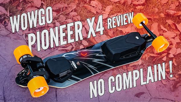 Wowgo Pioneer X4 Review – A Great All-Around Board